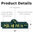thumbnail image 2 of Psycho Path (2 Pack) Plastic Street Sign - 6 Inch X 18 Inch Gift Funny Humor Joke Bar Decor Man Cave Gag Gift Halloween Scary, 2 of 4