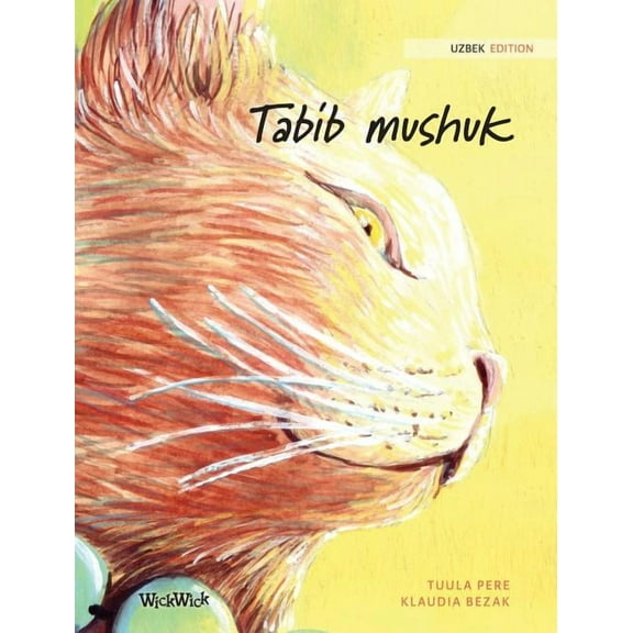 Tabib mushuk: Uzbek Edition of The Healer Cat, (Hardcover)
