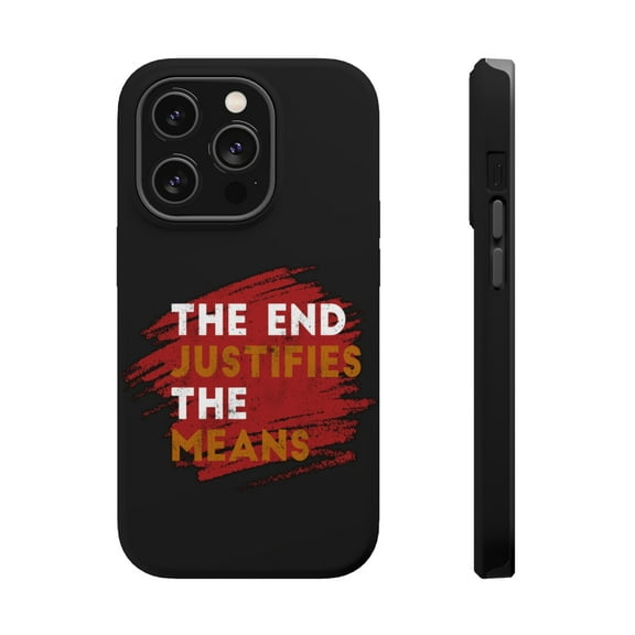 DistinctInk Tough Case for Apple iPhone 15 PRO (6.1" Screen), Compatible with MagSafe Charging - End Justifies Means