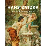 Amuze Art Exploration: Hans Zatzka: A unique fantasy world (Hardcover)