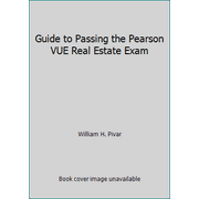 Guide to Passing the Pearson VUE Real Estate Exam, Used [Paperback]