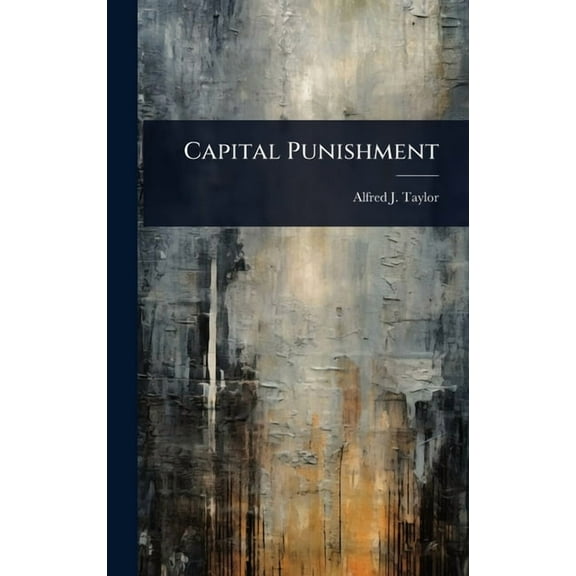 Capital Punishment, (Hardcover)