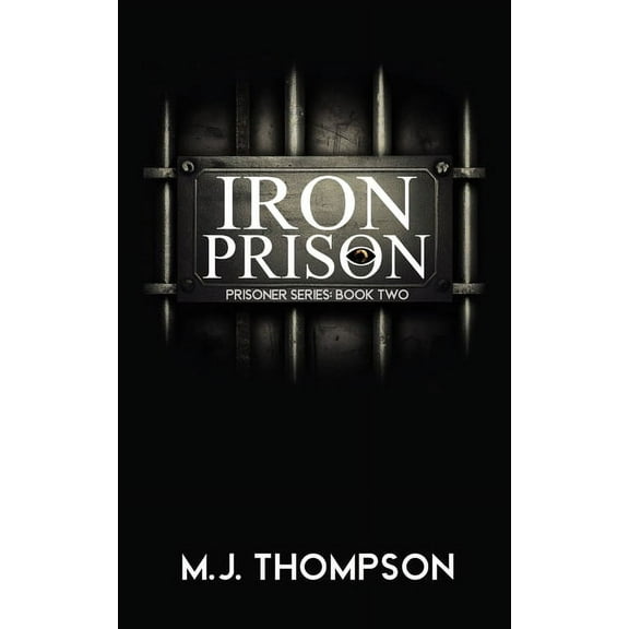 Iron Prison, (Paperback)