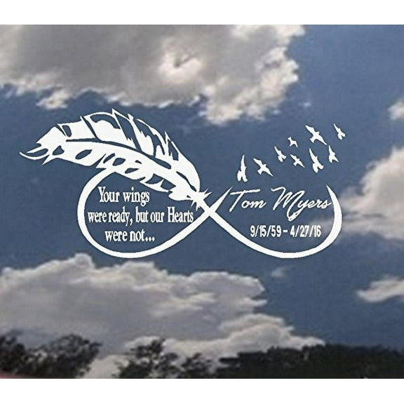 Memory of Decal : Your wings were ready #5  ~ (CUSTOM) INFINITY ~ WALL, or Window Decal 6" x 13"