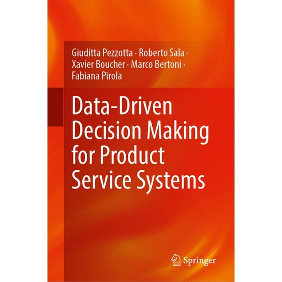 Data-Driven Decision Making for Product Service Systems, (Hardcover)