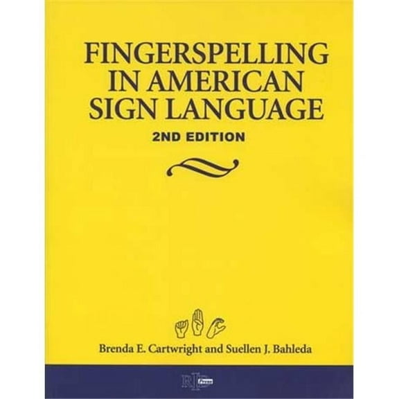 Finger Spelling in American Sign Language 2nd Edition