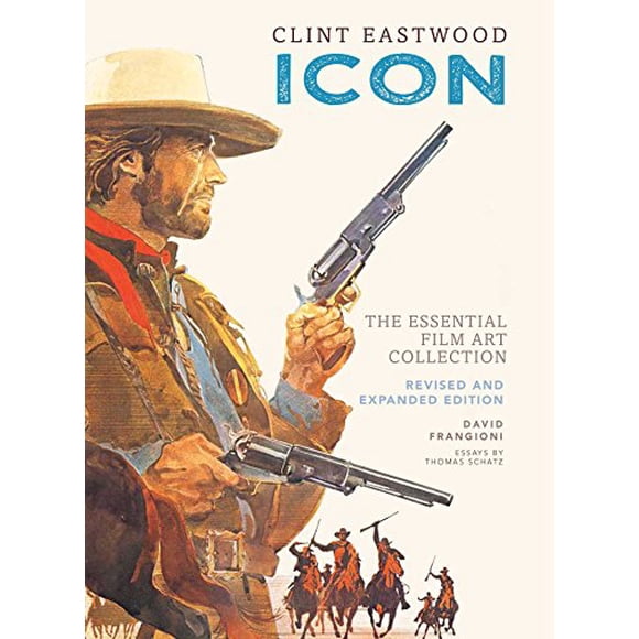Clint Eastwood: Icon: la Collection d'Art de Film Essentiel