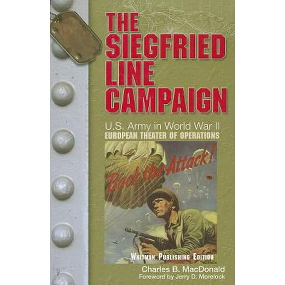 Pre-Owned The Siegfried Line Campaing: U.S. Army Center of Military History, U.S. Army in World War II: The European Theater of Operations (Hardcover) 0794837697 9780794837693