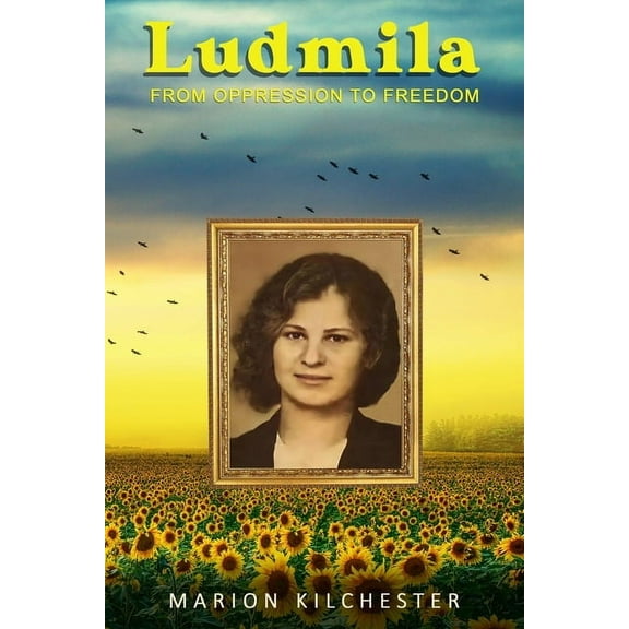 Ludmila: From Oppression to Freedom, (Paperback)