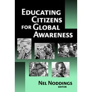 Educating Citizens for Global Awareness [Paperback - Used]