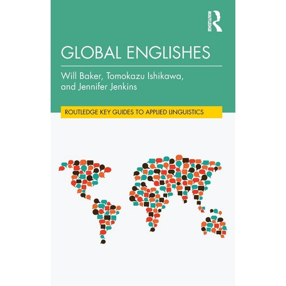 Routledge Key Guides to Applied Linguist Global Englishes, (Paperback)