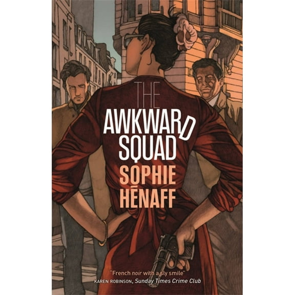 MacLehose Press Editions: The Awkward Squad (Paperback)