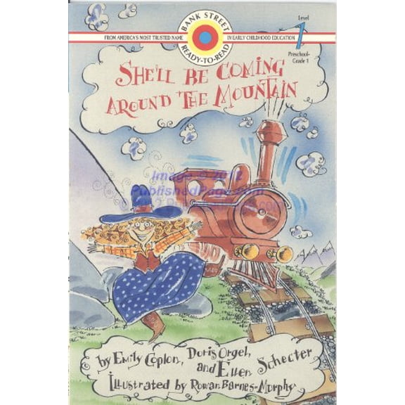 Pre-Owned She'll Be Coming Around the Mountain (Bank Street Ready-to-Read, Level 1) (Paperback) 0553373404 9780553373400