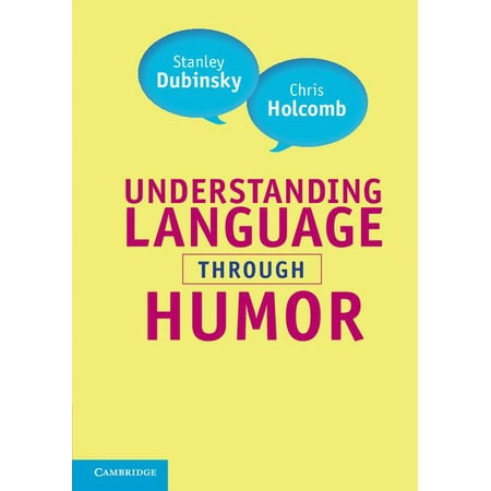 ISBN 9780521713887 product image for Understanding Language Through Humor (Paperback) | upcitemdb.com