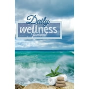 Daily Wellness Journal (Paperback)