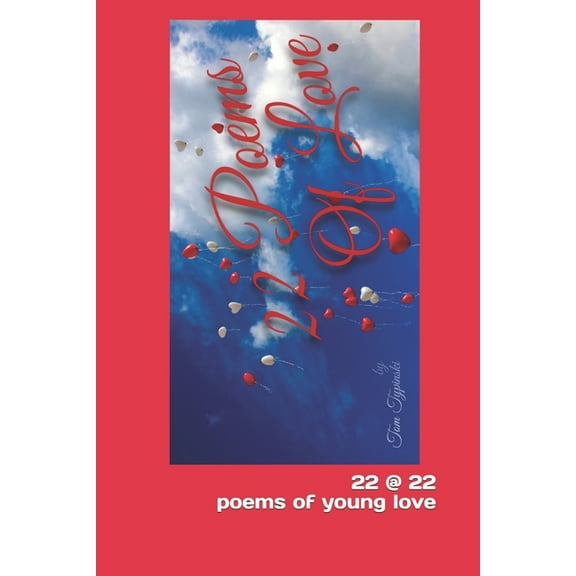 22 @ 22: Poems of Young Love (Twenty Two)