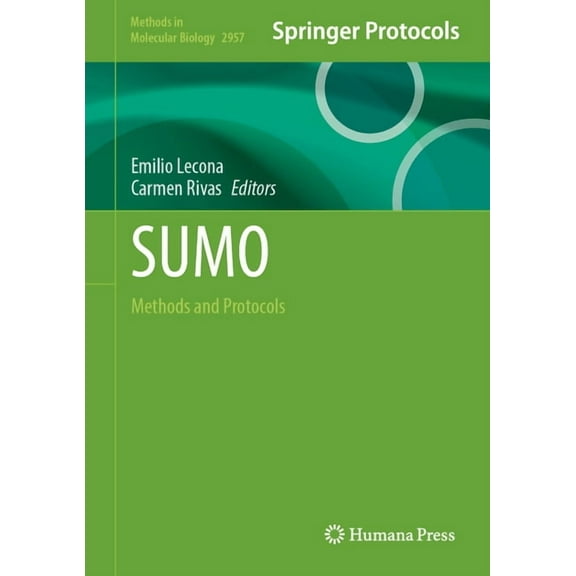 Methods in Molecular Biology Sumo: Methods and Protocols, Book 2957, (Hardcover)