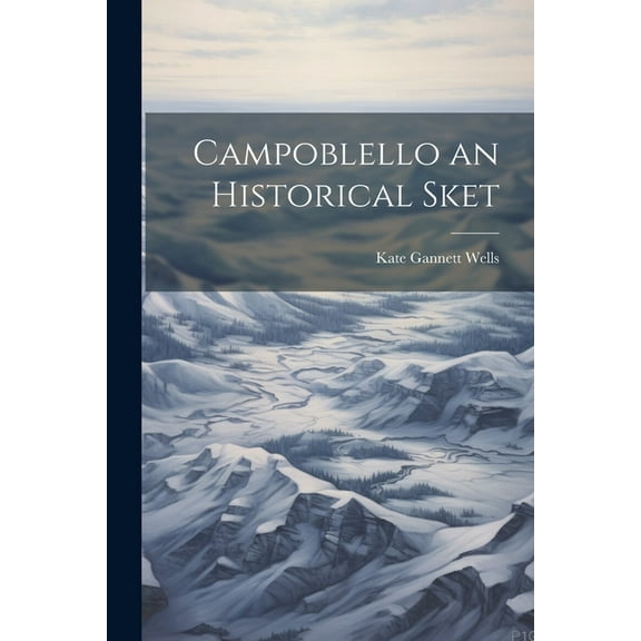 Campoblello an Historical Sket (Paperback)