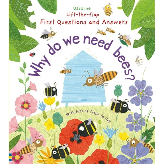 First Questions and Answers First Questions and Answers: Why Do We Need Bees?, (Board Book)