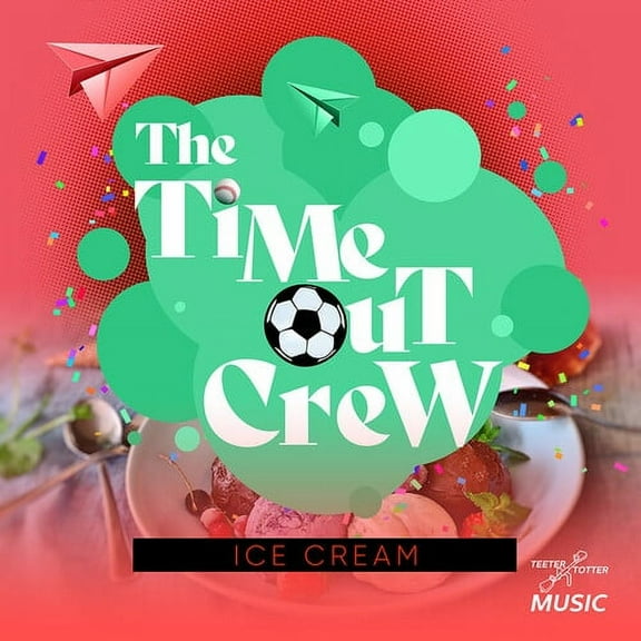 Time-Out Crew - Ice Cream - Kids & Family - CD
