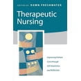 thumbnail image 1 of Pre-Owned Therapeutic Nursing: Improving Patient Care through Self-Awareness and Reflection (Paperback) 0761970649 9780761970644, 1 of 1