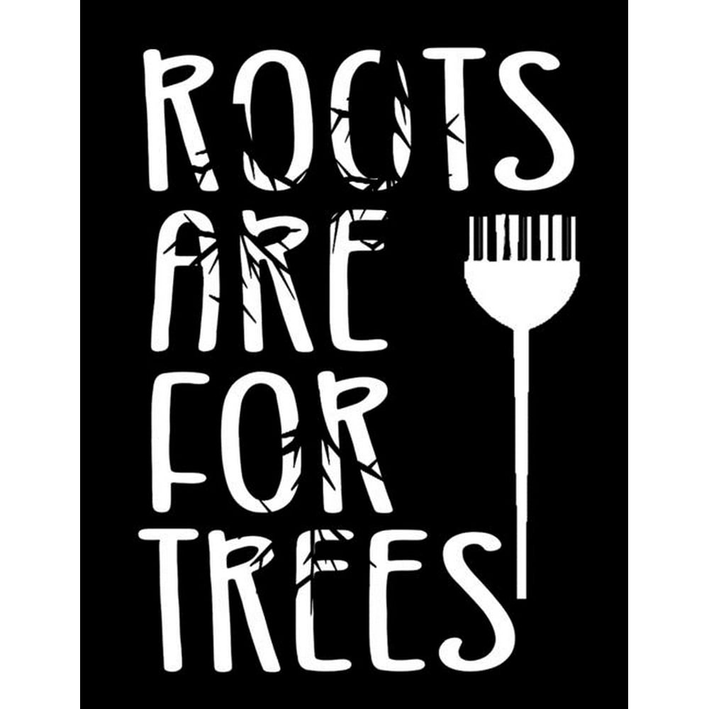 Roots Are For Trees Hair Salon Appointment Book Hairdresser 52Week