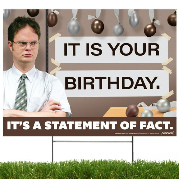 Prime Party Yard Sign, The Office Dwight Schrute It is Your Birthday Outdoor Decor – 20.5" x 15"