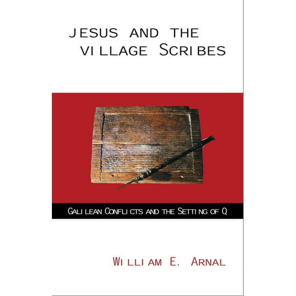 Jesus and the Village Scribes, (Paperback)