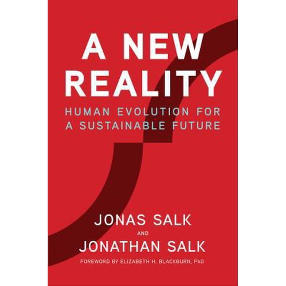 Pre-Owned A New Reality: Human Evolution for a Sustainable Future (Hardcover) 1947951041 9781947951044