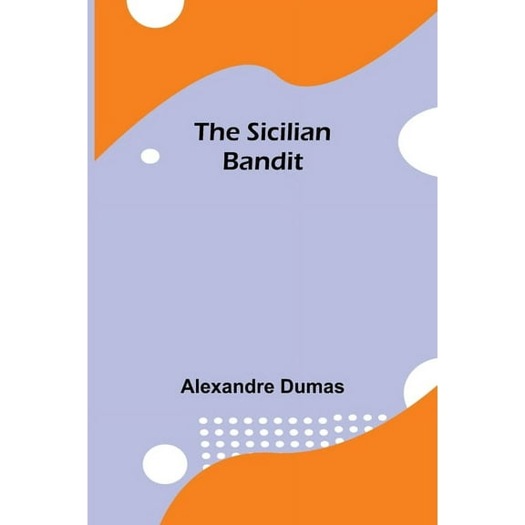 The Sicilian Bandit, (Paperback)
