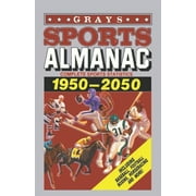 Grays Sports Almanac: Complete sports statistics 1950-2050 - Back to the future (Paperback)
