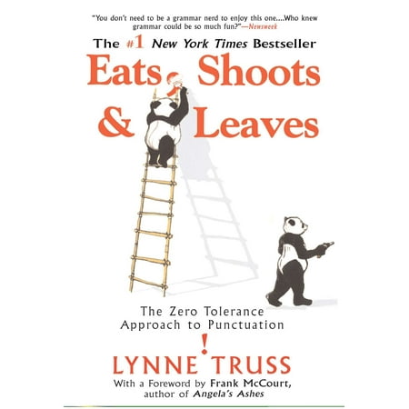 Eats, Shoots & Leaves : The Zero Tolerance Approach to