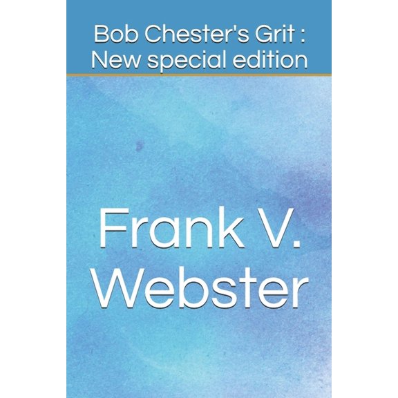 Bob Chester's Grit: New special edition, (Paperback)