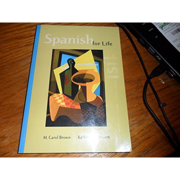 Pre-Owned Spanish for Life by Margaret Carol Brown and Kathleen C. Moore (Paperback)