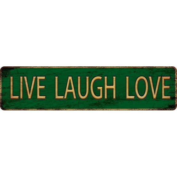 Vintage Metal Tin Sign LIVE LAUGH LOVE 4"x16", Street Sign for Home, Restaurant, Bar, Cafe, Garage - Retro Wall Decor Plaque