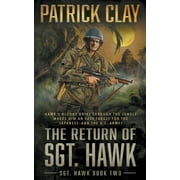 Sgt. Hawk: The Return of Sgt. Hawk (Paperback)