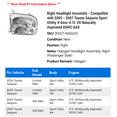 thumbnail image 2 of Right Headlight Assembly - Compatible with 2005 - 2007 Toyota Sequoia Sport Utility 4-Door 4.7L V8 Naturally Aspirated DOHC GAS 2006, 2 of 2