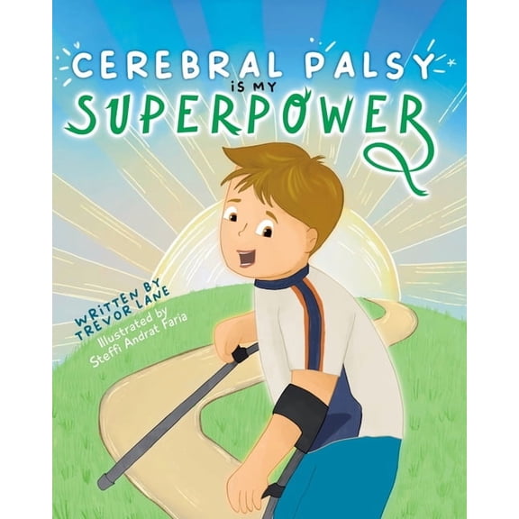 Cerebral Palsy is My Superpower, (Paperback)