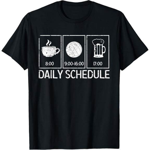 Playful Comfort Tee - Daily Schedule Funny Beach Volleyball Team Player Fan Coach T-Shirt for Men Women