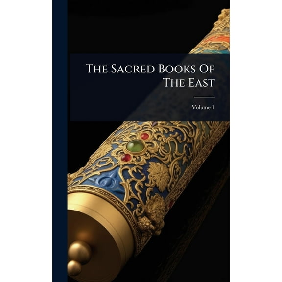 The Sacred Books Of The East, (Hardcover)