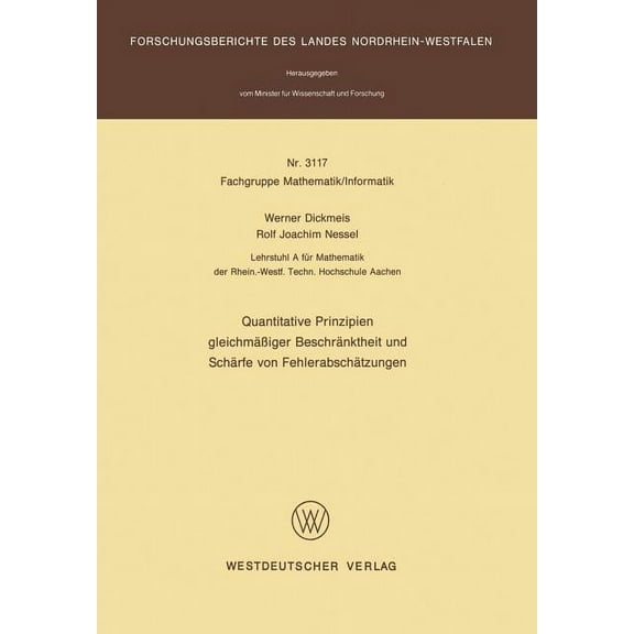 Quantitative Prinzipien Gleichmäßiger Beschränktheit Und Schärfe Von Fehlerabschätzungen, (Paperback)