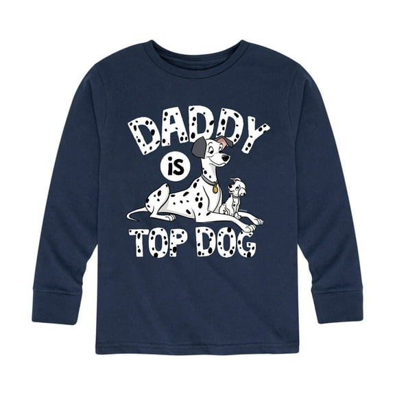 Disney - 101 Dalmatians - Daddy Is Top Dog - Toddler And Youth Long Sleeve Graphic T-Shirt