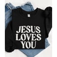 thumbnail image 5 of Jesus Loves You Sweatshirt for Women - Christian Faith Easter Church Distressed Pullover Black Sweatshirt Adult Medium, 5 of 7