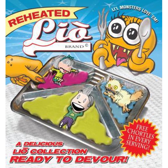 Pre-Owned Reheated Lio: A Delicious Lio Collection Ready to Devour Volume 5 (Paperback) 1449407943 9781449407940