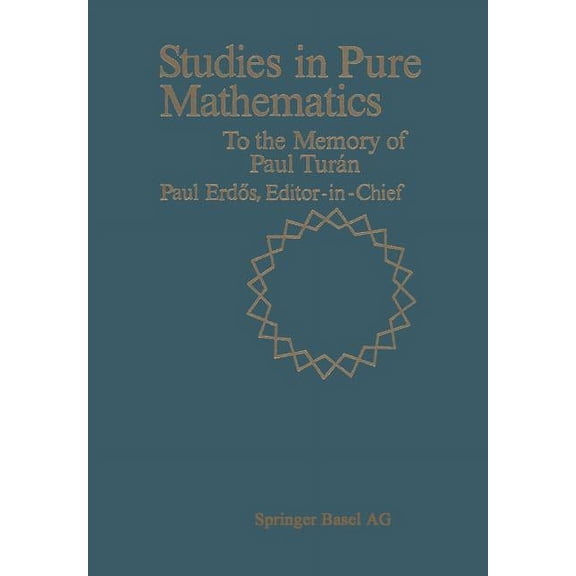 Studies in Pure Mathematics: To the Memory of Paul Turán, (Paperback)