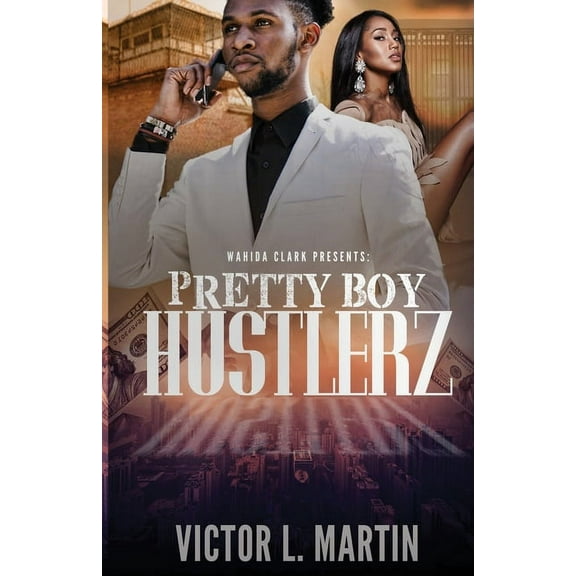 Pretty Boy Hustlerz Part 1, (Paperback)