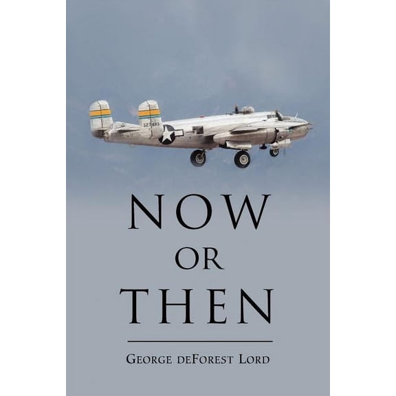 Now or Then, (Paperback)