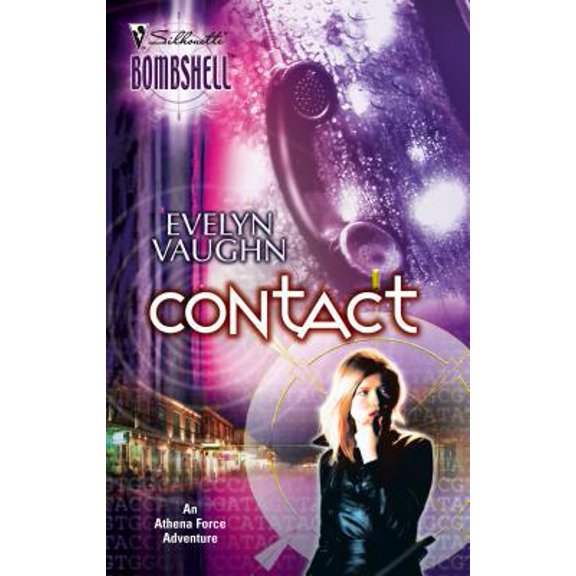 Pre-Owned Contact: An Athena Force Adventure (Silhouette Bombshell) (Unknown) 0373513445 9780373513444