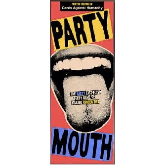 Party Mouth by Cards Against Humanity