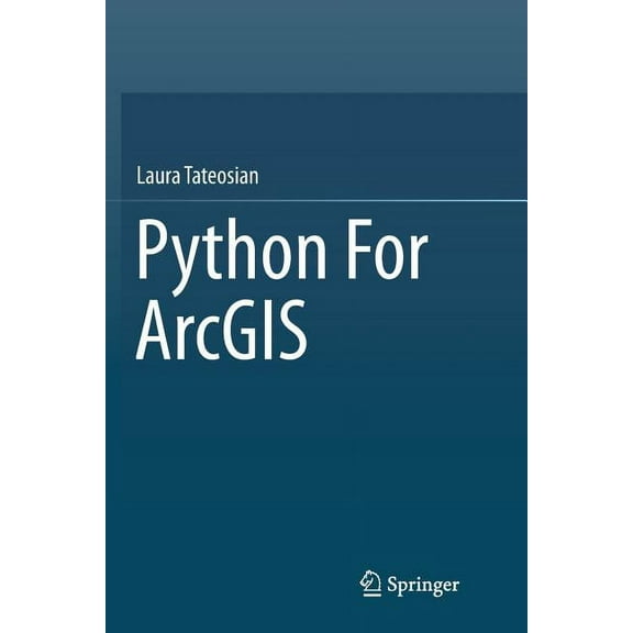 Python for ArcGIS, (Paperback)